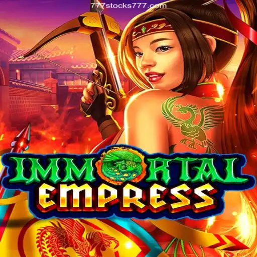 ImmortalEmpress: The Ultimate Gaming Experience with 777stocks.com⭐️ A Melhor Plataforma de Apostas no Brasil
